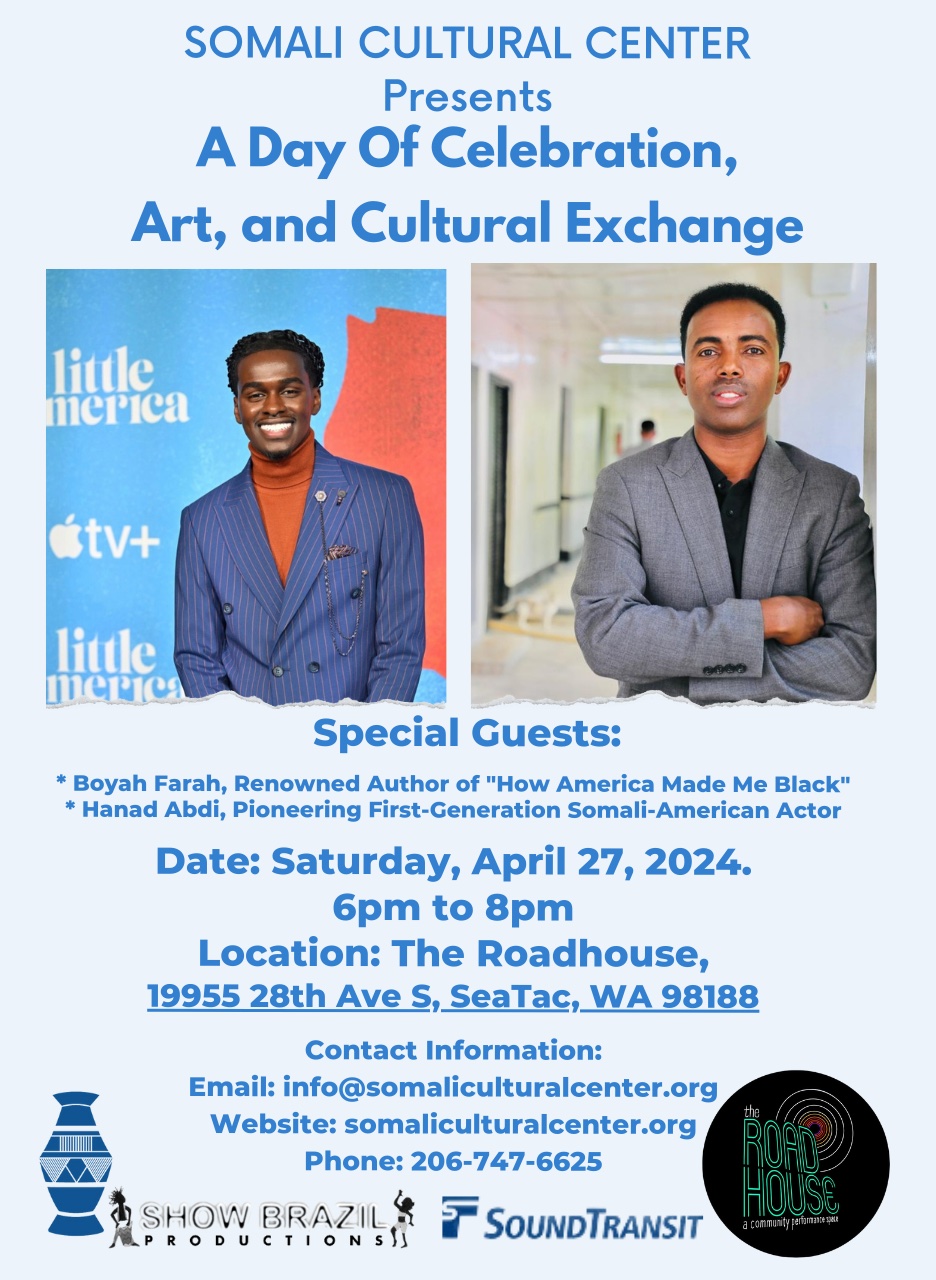 Somali Cultural Center Presents: A Day of Celebration. Art, and Cultural Exchange.