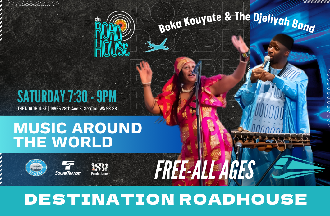 Destination Roadhouse “Music Around the World”  Boka Kouyate & The Djeliyah Band