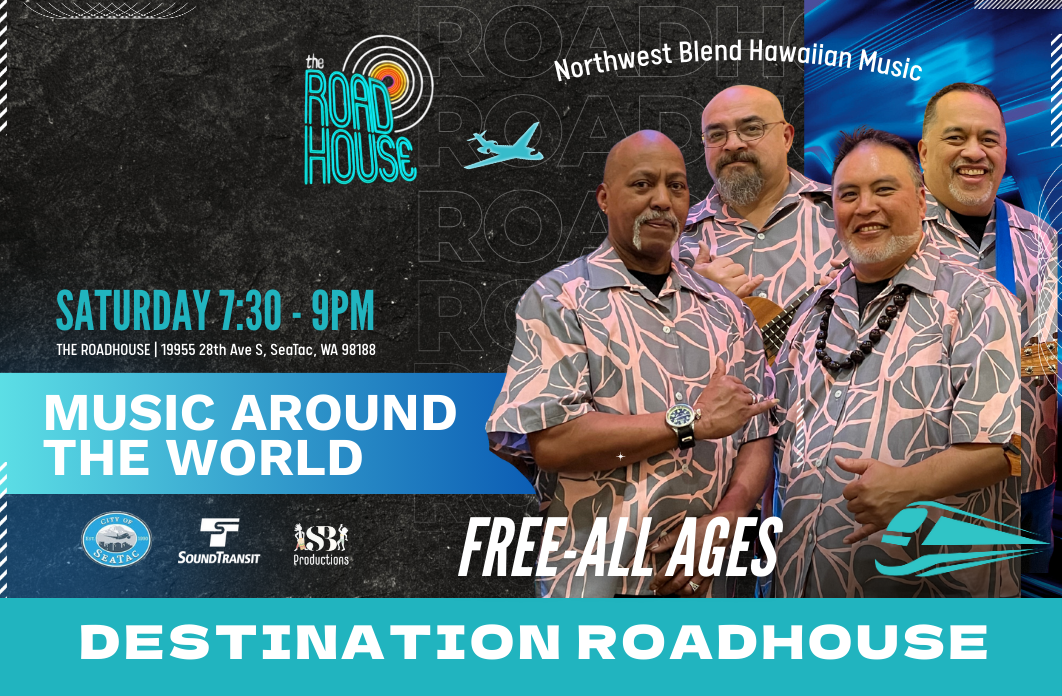 Destination Roadhouse”Music Around The World”with Northwest Blend Hawaiian Music
